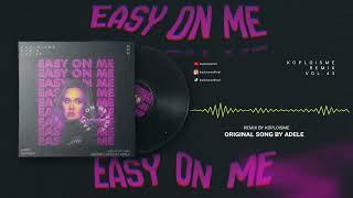 Adele - Easy On Me (Koplo is Me Remix)