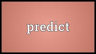 Predict Meaning