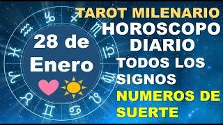 HOROSCOPO DE HOY 28 ENERO 2023 Y NUMEROS DE LA SUERTE - TAROT MILENARIO