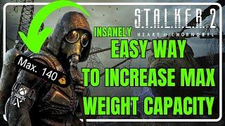 EASY WAY TO INCREASE MAX CARRY WEIGHT CAPACITY WITHOUT ARTIFACTS IN STALKER 2 – XBOX SERIES X