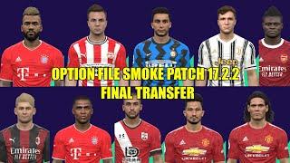 PES 2017 | Final Option File | Smoke Patch 17.2.2 | Preview & Install