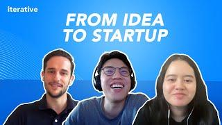 From Idea to Startup: How 3 Founders Got Their Startup Ideas