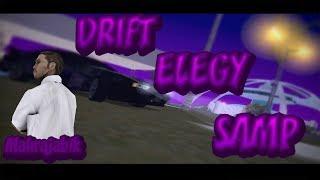 SA:MP I DRIFT ELEGY I DRIFT ZONE (Mahrajabik prod,)