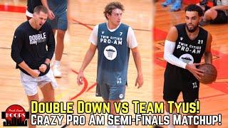 Game Of The Summer?! Team Tyus vs Double Down Gets Heated At The Pro Am!