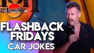 Flashback Fridays | Car Jokes | Laugh Factory Stand Up Comedy