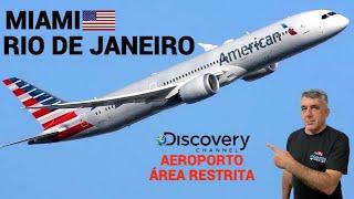 BARRADO PELA RECEITA FEDERAL NO VOO DE MIAMI PARA O RIO DE JANEIRO COM O B787 DA AMERICAN AIRLINES