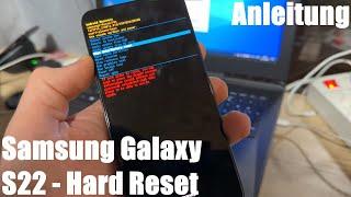 Samsung Galaxy S22 / S22+ / S22 Ultra Hard Reset bei Funktion Verlust oder Fehlfunktionen Anleitung