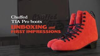 Chuffed Tia Pro boots - UNBOXING & FIRST IMPRESSIONS