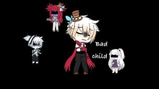 Bad child[]undertale[]?part 1?