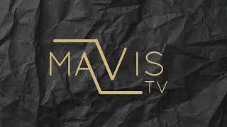 Welcome to Mavis TV!