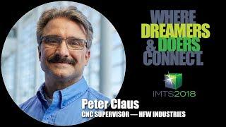 Dreamers & Doers — Peter Claus — IMTS 2018