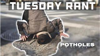 PotHoles In Toronto - Tuesday Rant