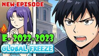 Global Freeze English  Episode 2022 -2023 Built the Apocalypse Shelter #manga #doomsday #mangarecap