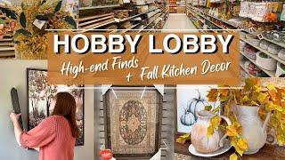 Hobby Lobby High-end Finds + Fall 2024 Kitchen Decor & Favorites