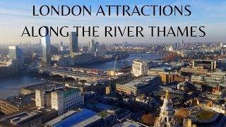 LONDON ATTRACTIONS ALONG THE RIVER THAMES