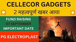 CELLECOR GADGET S SHARE LATEST NEWS TODAYPG ELECTROPLAST SHARE PRICE TARGET TOMORROWPGEL SHARE