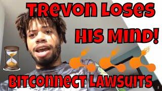 Trevon James Loses His Mind - Crypto Nick On The Run! Bitconnect Lawsuit News