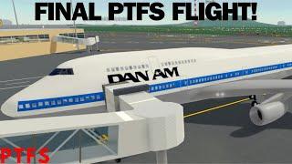 |FINAL PTFS FLIGHT|BOEING 747-UNKNOWN AS "DAN AM"?|VERY BAD LANDINGS| Pilot Training Flight Sim