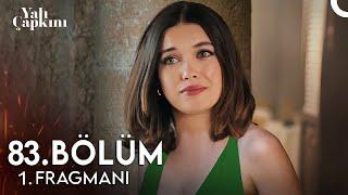 Yalı Çapkını 83. Bölüm Fragman