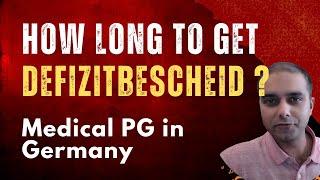 Medical PG in Germany : How long to get Deficitbescheid ?