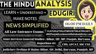 The Hindu Analysis 9th June, 2024 CLAT Daily Classes Judiciary, CUET UG PG, All State PCS,LLB, CDS