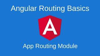 Learn Angular Routing Basics