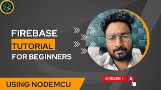 Firebase tutorial using nodemcu 2023 | techforfun