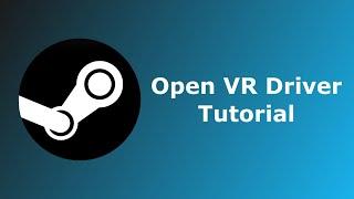 Open VR Driver Tutorial