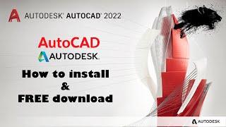 How to install autocad 2022 & FREE download