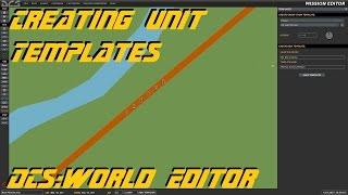 DCS World Editor - Creating Unit Templates