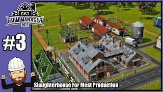 Farm Manager 2021 Campaign #3 - Slaughterhouse for Meat Production - Full Release