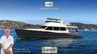 2025 model Grand Banks 62 Hull #01 (NEW) Walkthrough Tour with Steve Fithian @PBIBS!