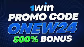 ONEW24 -  PROMO CODE 1WIN | THE BEST BONUS 500%