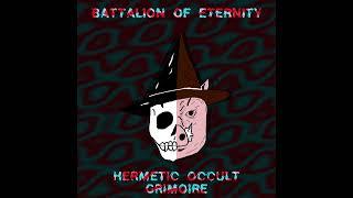 Battalion of Eternity / Hermetic Occult Grimoire (full split, 2024)