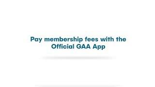 Pay membership fees in the Official GAA App