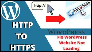 How To REDIRECT HTTP to HTTPS in WordPress Site | Wordpress website Not Loading  