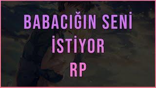 Babacığın Seni İstiyor | Daddy Roleplay | Sevgili ASMR