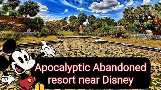 Apocalyptic ABANDONED Resort near Disney