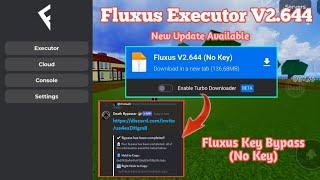 Fluxus Executor New Version Available (V2.644) | No key/ Key Bypass | Fluxus Mobile | [ROBLOX HACK]