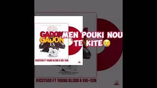 ((GADON EX )) Ricot 509 FT young blood & Bigson........