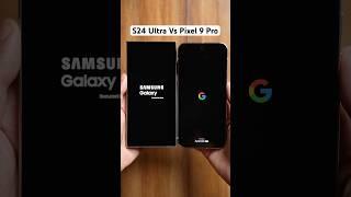 Samsung Galaxy S24 Ultra Vs Google Pixel 9 Pro XL