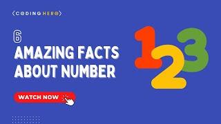 6 Amazing Facts About Numbers