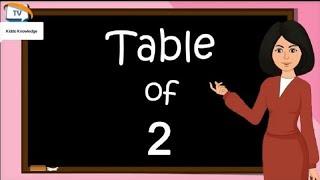 2x1=2 Multiplication | Table of Two 2 Tables Song Multiplication Time of tables | Kiddo Knowledge TV