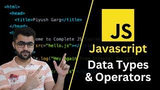 Data Types and Operators in Javascript