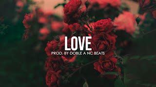 "LOVE" Base de Rap Romantico | Romantic Rap Instrumental | Emotional Rap Beat (Uso Libre)