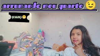 arrumando meu quarto (que bagunça!)