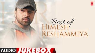 Best Of Himesh Reshammiya (Audio) Jukebox | Super Hit Collection Of Himesh Reshammiya