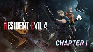 Resident Evil 4 Remake ||First-Playthrough|| Chapter-1