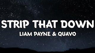 Strip That Down - Liam Payne & Quavo (Lyrics)