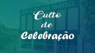 Culto de Celebração | Domingo Noite (23/02/2025)